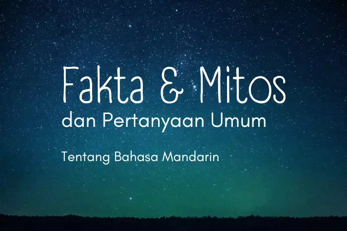 Blog 9 Pertanyaan Umum tentang Belajar Bahasa Mandarin