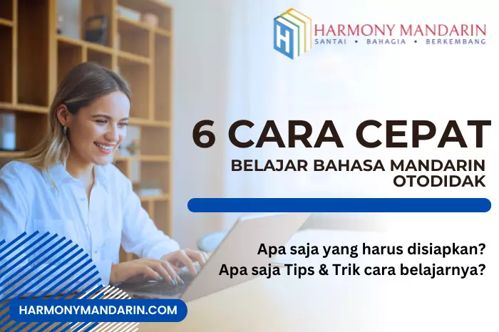 Blog 6 6 Cara Cepat Belajar Bahasa Mandarin Otodidak