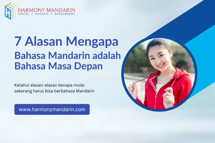 7 Alasan Mengapa Bahasa Mandarin adalah Bahasa Masa Depan